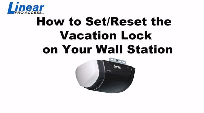 DIY Linear - How to Set or Reset Vacation Lock